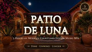 3 Hours of Soft Mexican Guitar and Percussion for Dinner - Patio de Luna - 🌙 screenshot 3