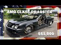 Mercedes-AMG CLK55 Dragster $51K USD