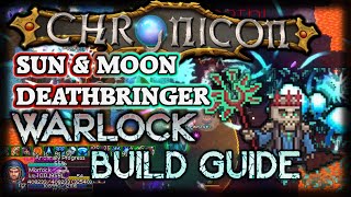 Chronicon Warlock Build Guide - Sun & Moon Deathbringer