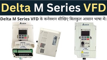 Delta VFD Connection in Hindi | Delta M Series VFD | Learn EEE