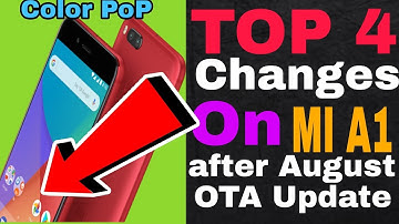 Top 4 Changes On Xiaomi MI A1 After August Security OTA Update | Nayak Teckye