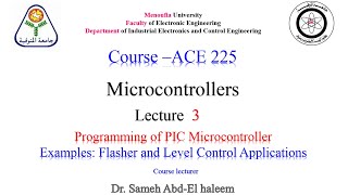 Lecture 3 Part1: Programming of PIC Microcontroller Examples: Flasher and Level Control Applications screenshot 5