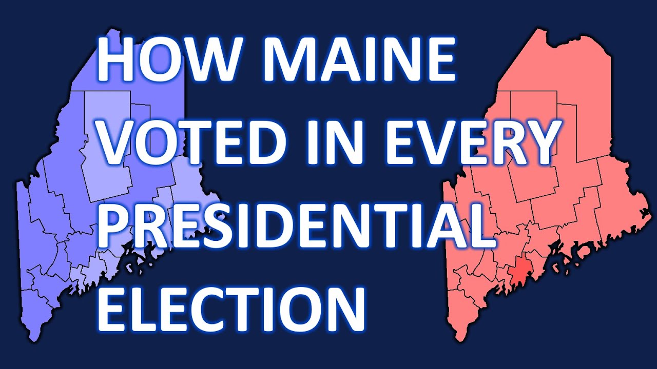 Maine Presidential Voting History - YouTube