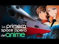 La primera space opera del anime - Space Battleship Yamato (1974)