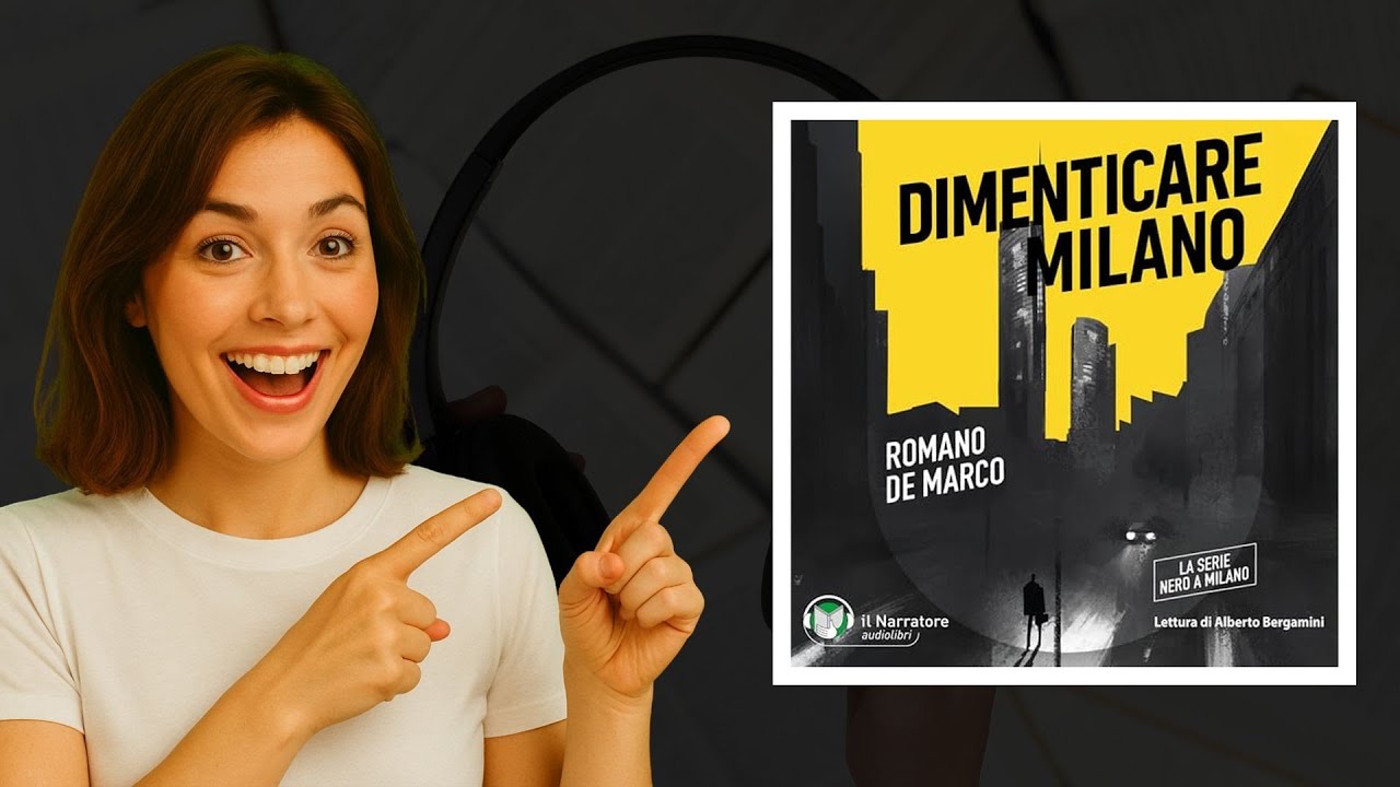 Dimenticare Milano di Romano De Marco | Audiolibro Noir Avvincente 🎧