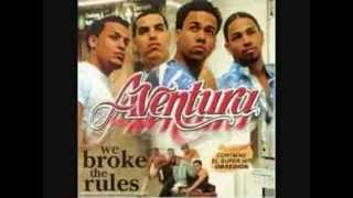 Aventura - Perdi el control  (ALBUM \/We Broke The Rules ) 2002