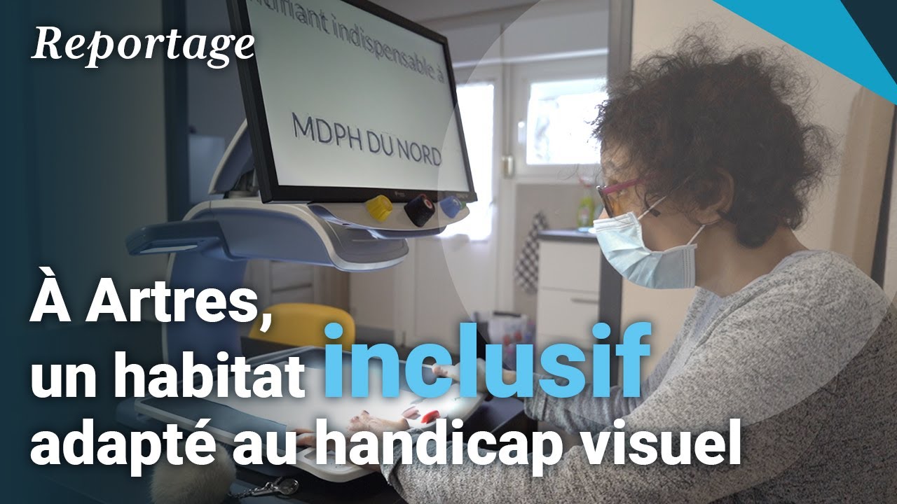 A Artres, un habitat inclusif pour personnes déficientes visuelles