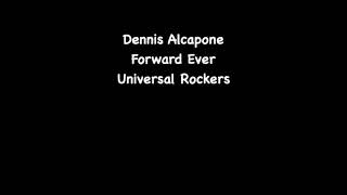 Video thumbnail of "Dennis Alcapone - Forward Ever"