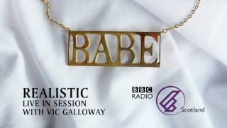 Babe - Realistic (BBC Session)