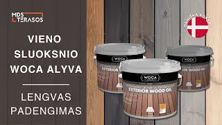 WOCA ALYVA - Vieno sluoksnio | Lengvas padengimas alyvuojant medines lentas | MDS Terasos