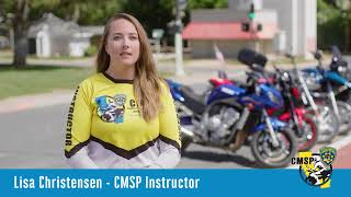 The California Motorcyclist Safety Program (CMSP) ride tenants.