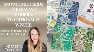 Snowflake Cards Three Ways | Modern, Traditional & Winter