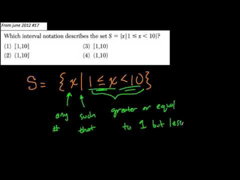 #3 Interval Notation - Integrated Algebra June 2012 #17