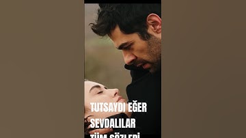 TUTSAYDI EĞER SEVDALILAR TÜM SÖZLERİ /Halil & Zeynep  / Rüzgarlı tepe #shorts #keşfetbeniöneçıkar