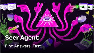 Seer Agent: Find Answers. Fast.