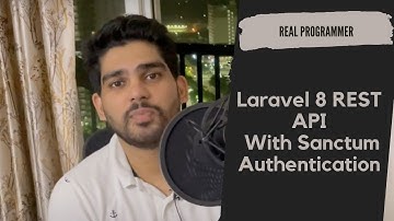 Laravel 8 REST API With Sanctum Authentication
