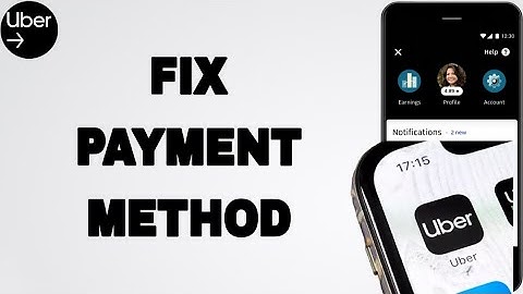 How To Fix And Solve Payment Method On Uber App | Final Solution