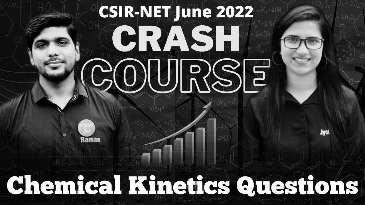 Chemical Kinetics Questions for CSIR NET | Csirnet June 2023 crash ...