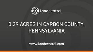Property 15941: 0.29 acres in Carbon County, PA
