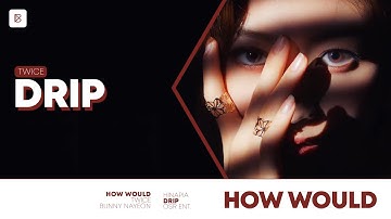 How Would TWICE Sing 