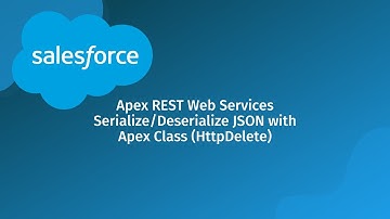Salesforce Apex REST Web Services Serialize/Deserialize JSON w/ Apex Wrapper Class (DELETE Request)