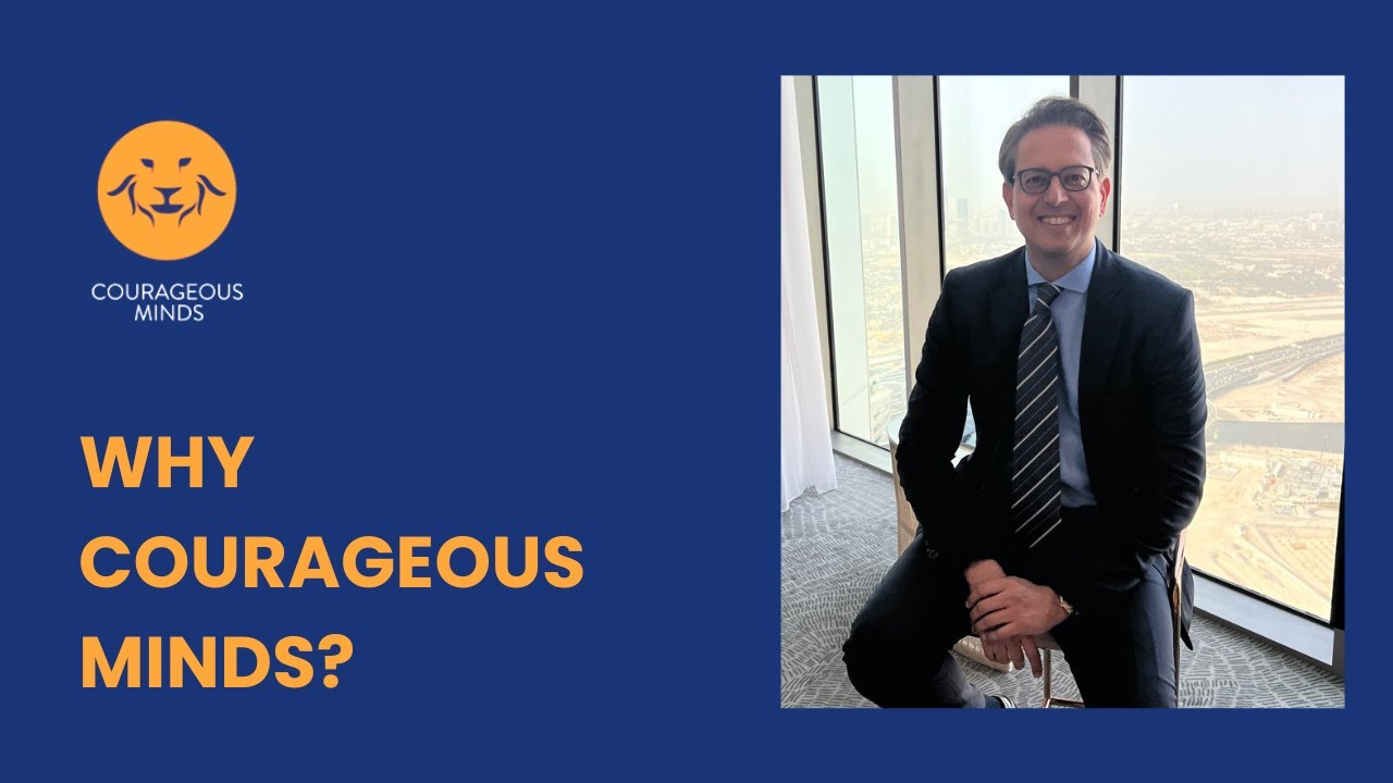 Why Courageous Mind