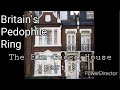 The Elm Guest House part 2 Britain&#39;s Pedophile Ring