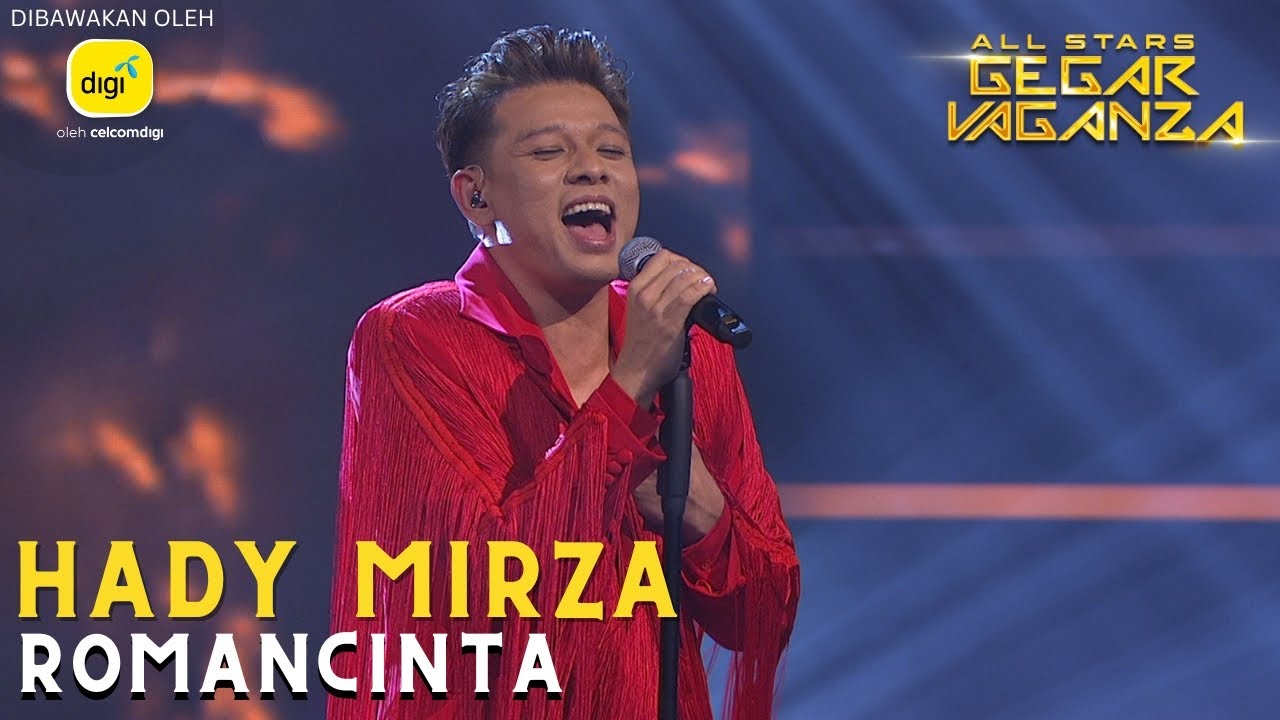 HADY MIRZA - ROMANCINTA | ALL STARS GEGAR VAGANZA 