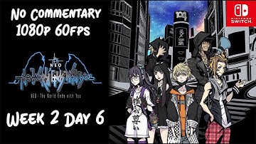 NEO: The World Ends with You - Walkthrough | Week 2, Day 6 (No Commentary, 1080p60)