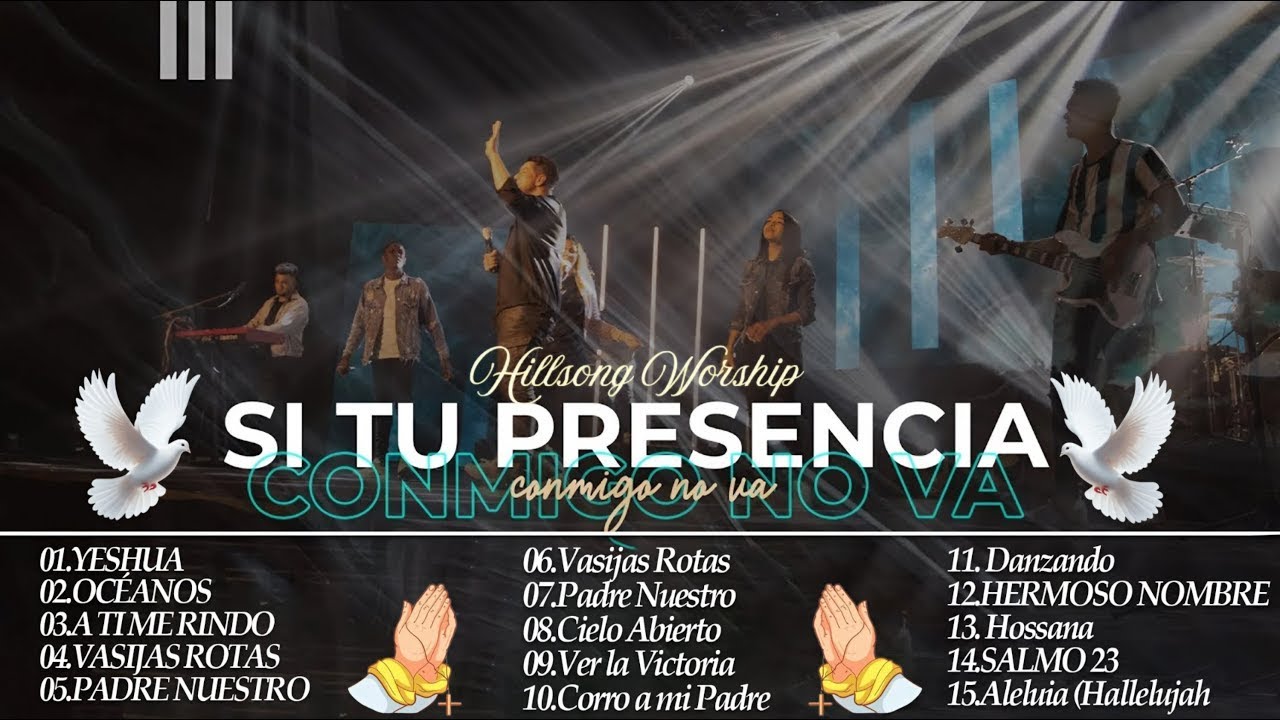 Hillsong Español Sus Mejores Canciones🌟Grandes canciones Hillsong en Espanol 🌟 Christian Music🙏06033