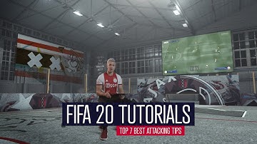 FIFA20 Tutorials | Top 6 best attacking tips