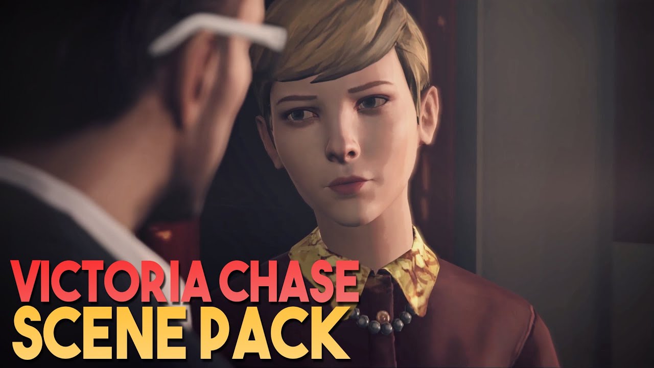 Victoria Chase Scene Pack 1080p, 60FPS Life Is Strange YouTube