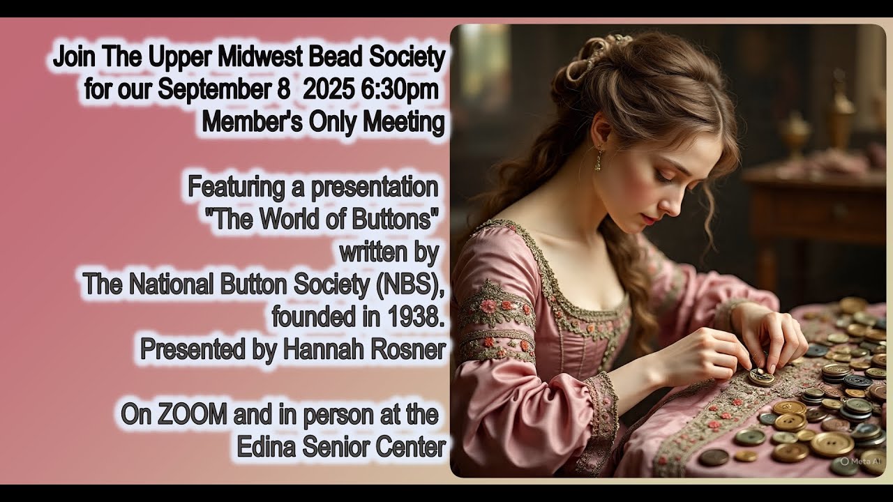 The World of Buttons - National Button Society  Presented by Hannah Rosner