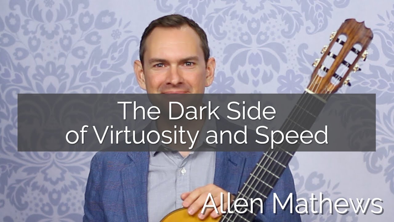 The Dark Side of Virtuosity and Speed in Classical Guitar Practice ...