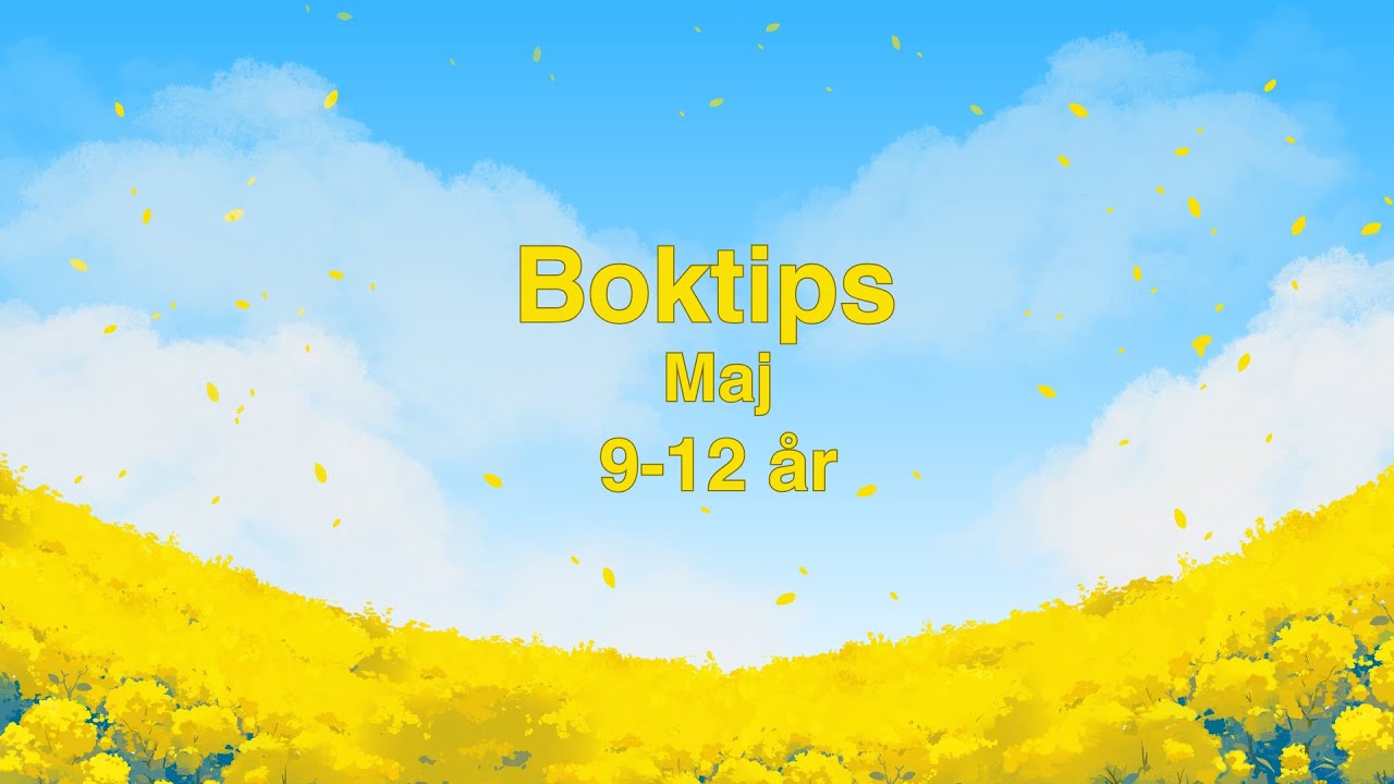 Boktips, 9-12 år, maj 2025 mp4 - YouTube