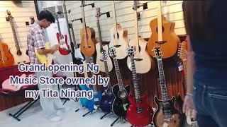 Grand Opening Musical Shop Instrumentsowned by Tita Ninang #family #grandopening #instrumentshop