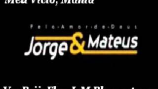Volta pra minha vida - Jorge e Mateus