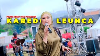 KAREDOK LEUNCA - RIKA RAFIKA | PUSANG RUSDY OYAG PERCUSSION #HAJATANABIELJATNIKA
