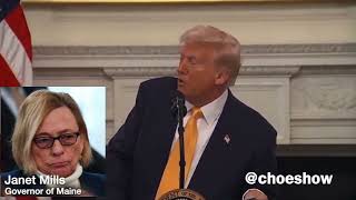 TRUMP TORCHES MAINE GOVERNOR JANET MILLS FOR BEING WOKE AND THREATENS TO PULL FEDERAL FUNDS