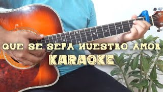 Mon Laferte - Que se sepa nuestro amor Karaoke