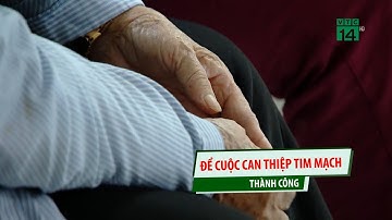 Để một cuộc can thiệp Tim Mạch thành công| VTC14