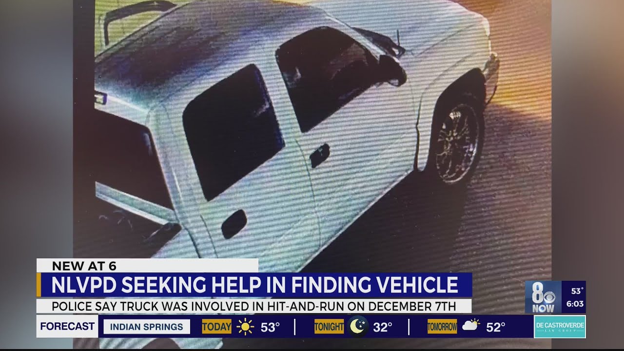 North Las Vegas police seek public's help locating truck involved in ...