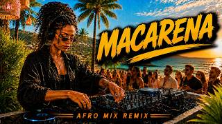 MACARENA – Los Del Rio | Afro House Remix