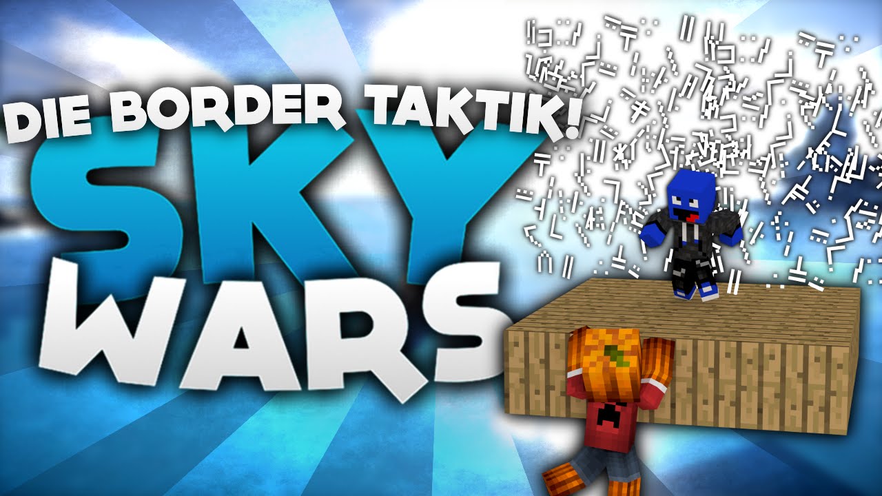 Die Border Taktik! - Minecraft Sky Wars! | DieBuddiesZocken