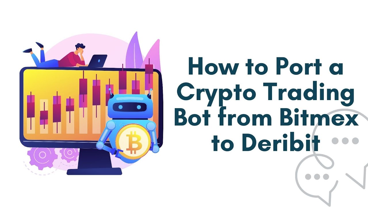 How To Port A Crypto Trading Bot From Bitmex To Deribit | Crypto Trading  Bot #blockchain #crypto