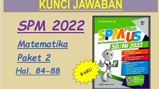 SPM 6 2022 - Hal. 84 - 88 | Matematika - Paket 2
