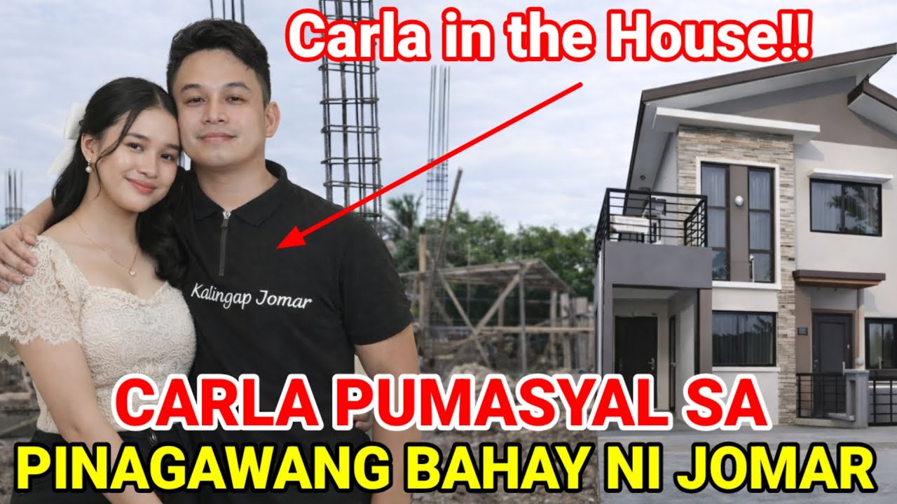 CARLA AT JOMAR MAGKASAMA SA KANILANG DREAM HOUSE.. KALINGAP LATEST UPDATE
