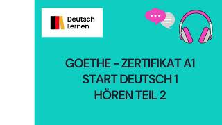 Goethe Zertifikat A1 Hören Teil 2