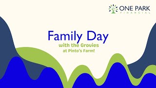 Grovie Family Day at Pinto's Farm