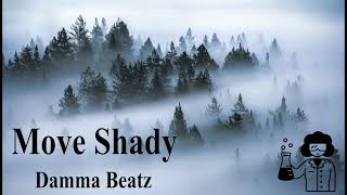 Move Shady - Damma Beatz CHILL/STUDY/SESH